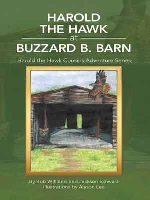 cover image of Harold the Hawk at Buzzard B. Barn